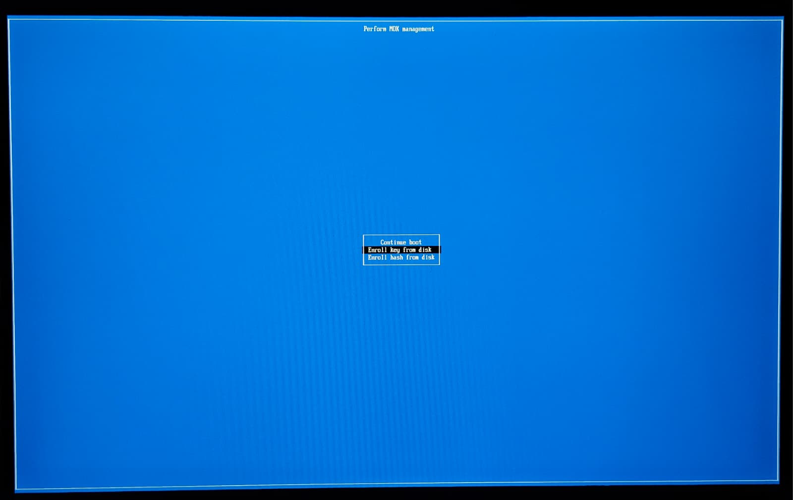 Choose "Enroll key from disk"